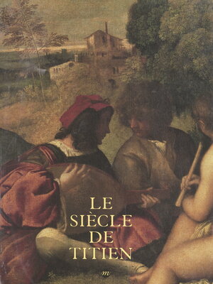 cover image of Le siècle du Titien